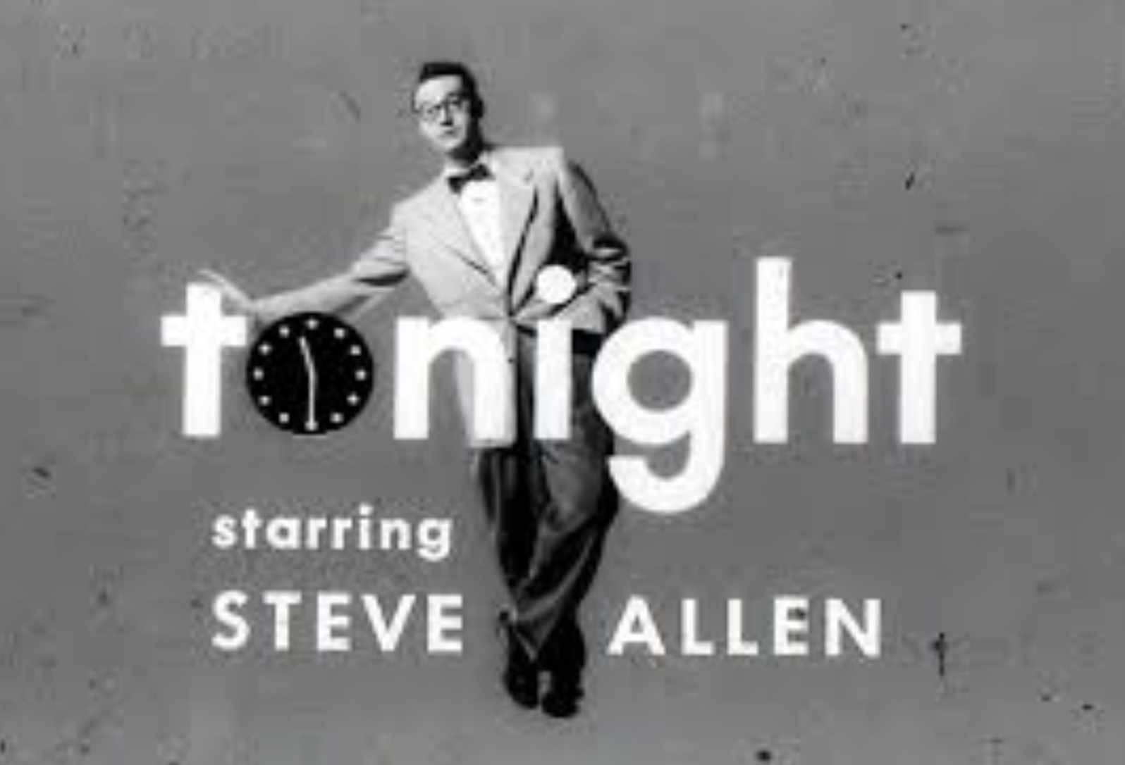 Original title card of “Tonight Starring Steve Allen”. 